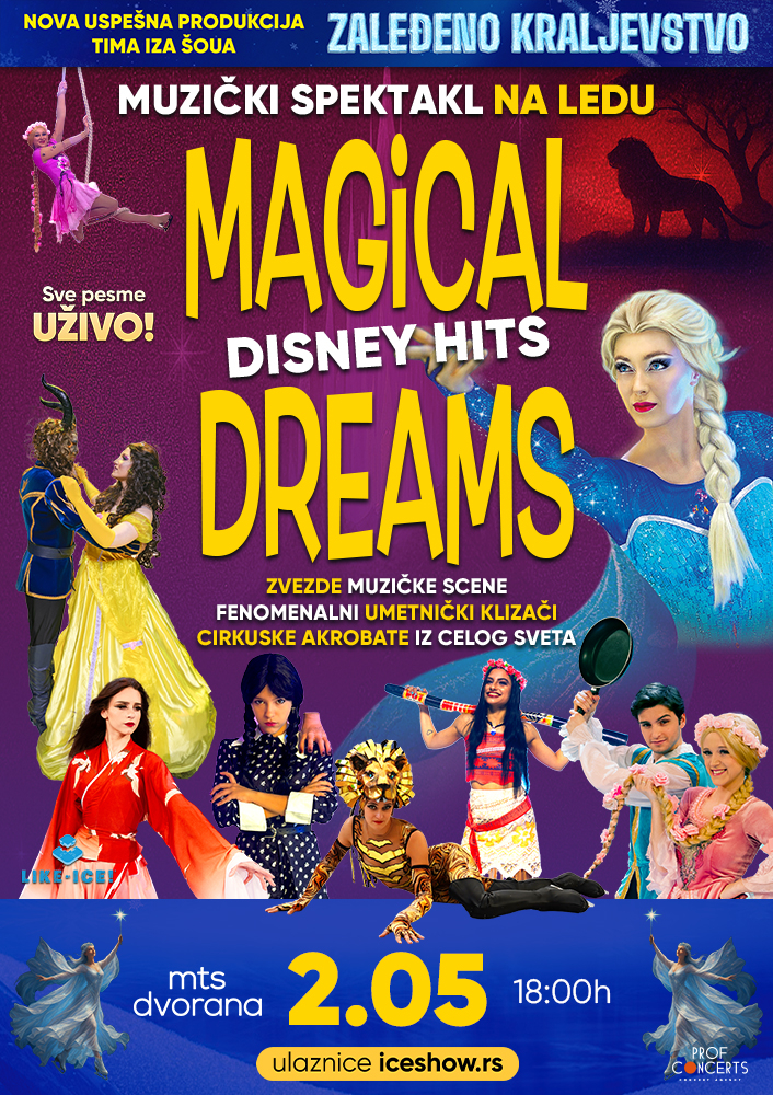 ICE SHOW &QUOT;MAGICAL DREAMS&QUOT;